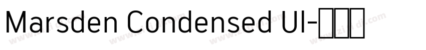 Marsden Condensed Ul字体转换 Marsden Condensed Ul字体转换